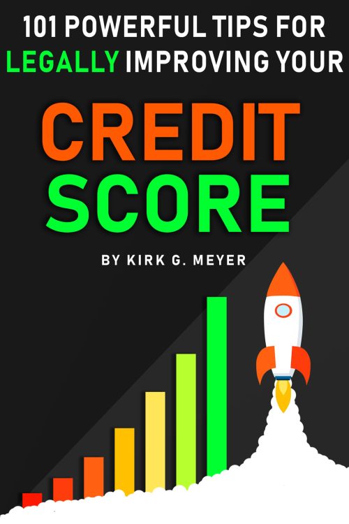 101 Powerful Tips for Legally Improving Your Credit Score